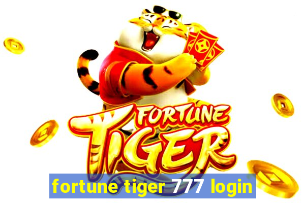 fortune tiger 777 login